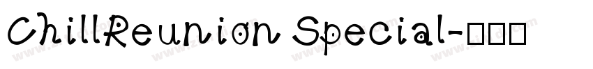 ChillReunion Special字体转换